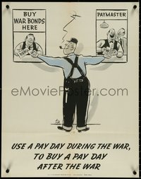 6z0903 USE A PAY DAY DURING THE WAR 22x28 WWII war poster 1943 man purchasing war bonds, ultra rare!