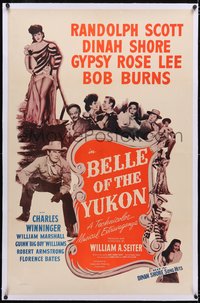 7a0537 BELLE OF THE YUKON linen 1sh R1953 Randolph Scott, Gypsy Rose Lee, Dinah Shore, Bob Burns!