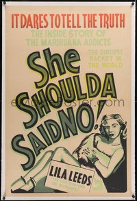 7a0294 SHE SHOULDA SAID NO linen Canadian 1sh 1949 the truth about marihuana addicts, ultra rare!