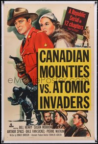 7a0559 CANADIAN MOUNTIES VS ATOMIC INVADERS linen 1sh 1953 wacky Republic sci-fi RCMP serial!