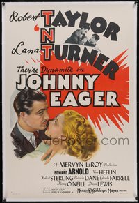 7a0669 JOHNNY EAGER linen style C 1sh 1942 Lana Turner & Robert Taylor are dynamite, ultra rare!