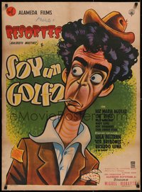 7a0411 SOY UN GOLFO linen Mexican poster 1955 great Cabral cartoon art of smoking golfer Resortes!