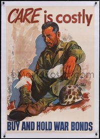 7a0428 CARE IS COSTLY linen 26x37 WWII war poster 1945 cool Adolph Treidler art of injured soldier!
