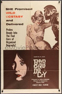 7b0319 BAD GIRLS DO CRY 1sh 1965 wild ecstasy, sexy art of barely clothed woman!