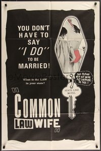 7b0375 COMMON LAW WIFE 1sh 1963 sexploitation, you don't have to say 'I do' to be married!