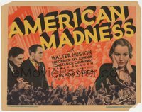 7b0744 AMERICAN MADNESS TC 1932 Frank Capra, Walter Huston, young Pat O'Brien, Johnson ultra rare!