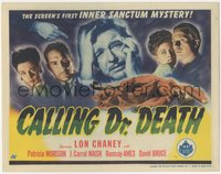 7b0753 CALLING DR. DEATH TC 1943 Lon Chaney Jr. in the screen's first Inner Sanctum Mystery, rare!