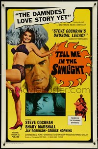 7b0694 TELL ME IN THE SUNLIGHT 1sh 1967 great art of sexy dancer & close up of Steve Cochran!