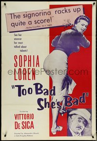 7b0707 TOO BAD SHE'S BAD 1sh 1955 De Sica, Sophia Loren uncovers her most talked about talents!