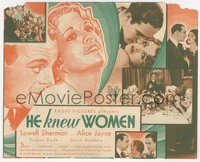 7b1305 HE KNEW WOMEN herald 1930 matinee idol Lowell Sherman & reckless loving ladies, ultra rare!