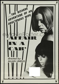 7c0046 AFFAIR IN A CAR 1sh 1969 Nick Millard, adventure of an adulterous wife, sexy and ultra rare!