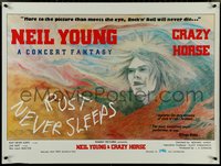 7c0021 RUST NEVER SLEEPS British quad 1981 Neil Young, great different art by Patience Owen!