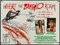 7c0033 WHERE THE BUFFALO ROAM British quad 1984 Boyle, Murray as Hunter S. Thompson, Steadman art!