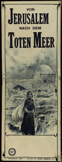 7c0173 FROM JERUSALEM TO THE DEAD SEA English 15x40 1912 it was filmed in the Holy Land, ultra rare!