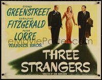 7c0991 THREE STRANGERS style B 1/2sh 1946 Sydney Greenstreet, Peter Lorre, Fitzgerald, rare!