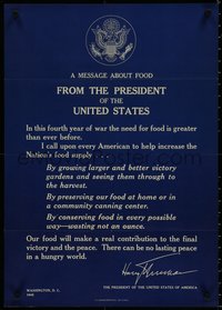 7c0869 MESSAGE ABOUT FOOD 18x26 WWII war poster 1945 from the President of the United States, rare!