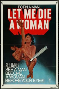 7d0682 LOT OF 4 FOLDED LET ME DIE A WOMAN ONE-SHEETS 1977 man becomes a woman before your eyes!