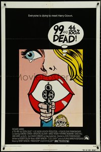 7f0894 99 & 44/100% DEAD 1sh 1974 directed by John Frankenheimer, wonderful pop art image!