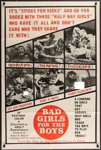 7f0929 BAD GIRLS FOR THE BOYS 1sh 1966 sticks for kicks, lowdown on girls that get around, rare!