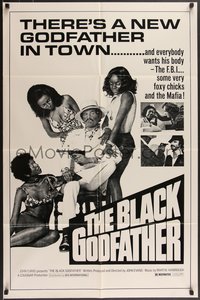 7f0948 BLACK GODFATHER 1sh R1970s the FBI, foxy chicks and the Mafia want his body!