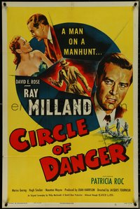 7f0979 CIRCLE OF DANGER 1sh 1951 Ray Milland is a man on a manhunt, directed by Jacques Tourneur!