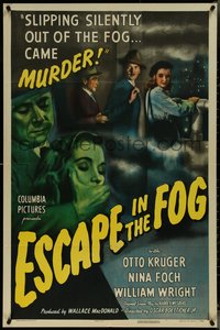 7f1041 ESCAPE IN THE FOG 1sh 1945 Budd Boetticher, noir art of Otto Kruger & Nina Foch!