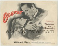 7f0524 TO HAVE & HAVE NOT TC 1944 best c/u of Humphrey Bogart & sexy Lauren Bacall, ultra rare!