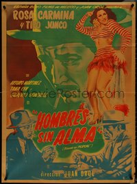 7f0307 HOMBRES SIN ALMA Mexican poster 1951 Yanez artwork of sexy Rosa Carmina, Tito Junco!