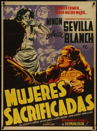 7f0308 MUJERES SACRIFICADAS Mexican poster 1952 Renau art of Ninon Sevilla & Anita Blanch!