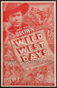 7f0389 WILD WEST DAYS pressbook 1937 Johnny Mack Brown, Universal cowboy western serial, rare!