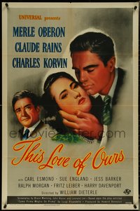 7f1336 THIS LOVE OF OURS 1sh 1945 Charles Korvin leaves pretty wife Merle Oberon, Claude Rains!