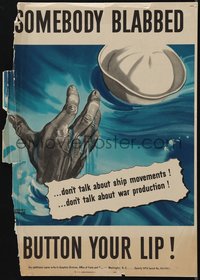 7f0304 SOMEBODY BLABBED BUTTON YOUR LIP 7x10 WWII war poster 1942 Dorne drowning art, ultra rare!