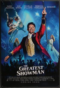 7g0355 GREATEST SHOWMAN style B int'l advance DS 1sh 2017 impossible comes true, Jackman as Barnum!