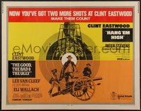 7g0827 GOOD, THE BAD & THE UGLY/HANG 'EM HIGH 1/2sh 1969 Clint Eastwood, try a little tenderness!