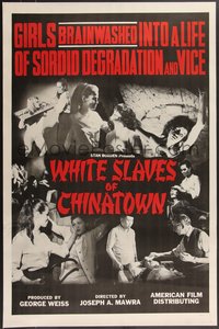 7g0539 WHITE SLAVES OF CHINATOWN 1sh 1964 brainwashed into degradation & vice, 1st Olga, ultra rare!