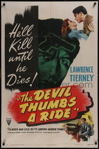 7p0316 DEVIL THUMBS A RIDE 1sh 1947 BAD Lawrence Tierney will kill until he dies, classic noir!