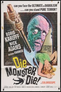 7p0320 DIE, MONSTER, DIE 1sh 1965 AIP, cool artwork of Boris Karloff, the ultimate in diabolism!