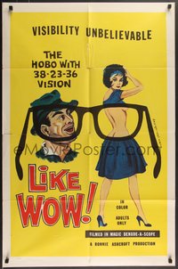 7p0448 LIKE WOW 1sh 1962 wacky artwork of the hobo with 38-23-36 vision and sexy woman, rare!