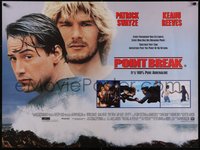 7r0072 POINT BREAK British quad 1991 Keanu Reeves, Patrick Swayze, robbery & surfing, ultra rare!