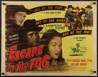 7r0853 ESCAPE IN THE FOG 1/2sh 1945 Boetticher, noir art of Otto Kruger & Nina Foch, ultra rare!