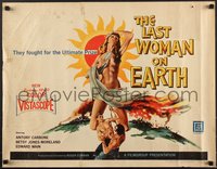 7r0867 LAST WOMAN ON EARTH 1/2sh 1960 ultra sexy artwork of near-naked girl & men fighting for her!