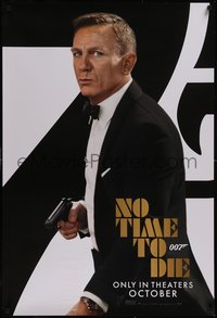 7r0530 NO TIME TO DIE teaser DS 1sh 2021 Daniel Craig as James Bond 007 w/ gun, October!