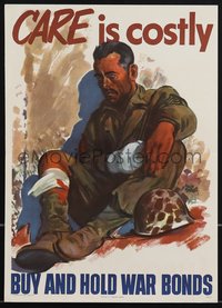 7r0802 CARE IS COSTLY 9x13 WWII war poster 1945 cool Adolph Treidler art of injured soldier!