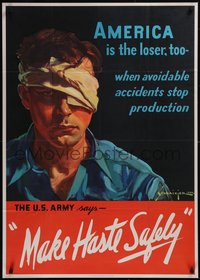 7r0010 MAKE HASTE SAFELY 29x40 WWII war poster 1942 Jes Schlaikjer art of man with bandaged eye!