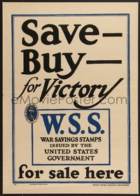 7r0811 SAVE BUY FOR VICTORY 17x24 WWI war poster 1917 WSS stamps issued by government on sale, rare!