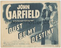 7t0314 DUST BE MY DESTINY TC R1947 John Garfield & Priscilla Lane are lovers on the run, rare!