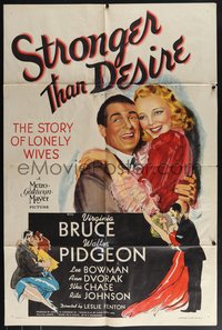 7t1105 STRONGER THAN DESIRE 1sh 1939 Virginia Bruce, Walter Pidgeon, Lee Bowman, Ann Dvorak!