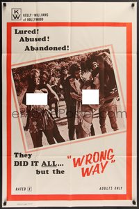 7t1160 WRONG WAY 1sh 1972 naked girls lured, abused & abandoned, they did it all!