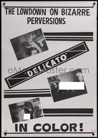 7w0130 DELICATO 1sh 1970 Nick Millard, lowdown on bizarre perversions, ultra rare!