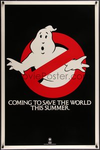 7w0519 GHOSTBUSTERS teaser 1sh 1984 Murray, classic ghost logo, coming to save the world this Summer!